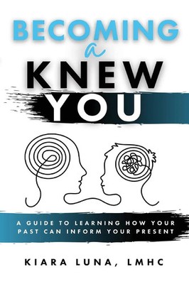 Kiara Luna | Becoming A Knew You | Taschenbuch | Englisch (2022)
