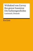 Res Gestae Saxonicae / Die Sachsengeschichte. Lateinisch/Deutsch Corvey Buch