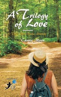 Carrie Moon | A Trilogy Of Love - A Three Part Poetic Journey | Buch | Englisch