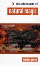 Natural Magic (The Elements of…) (Elements of ... S.) -