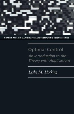 Optimal Control: An Introduction to the Theory with... - Hocking, Leslie M.
