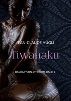 Jean-Claude HüGli | Tiwanaku | Buch | Deutsch (2022) | 544 S.