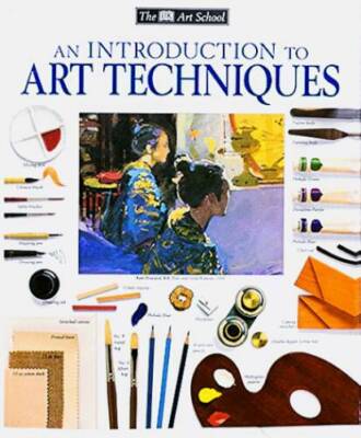 Introduction to Art Techniques - Hardcover - VERY GOOD