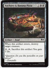 Anchovy & Banana Pizza 57 Teenage Mutant Ninja Turtles Magic the Gathering