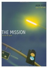 THE MISSION By Jason Myers **Mint Condition**