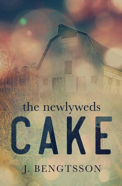 J. Bengtsson | Cake The Newlyweds | Taschenbuch | Englisch (2022) | J. Bengtsson-image