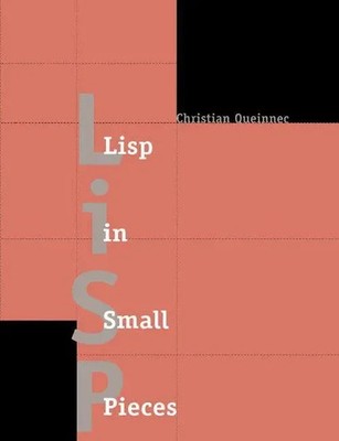 Christian Queinnec (u. a.) | LISP in Small Pieces | Taschenbuch | Englisch