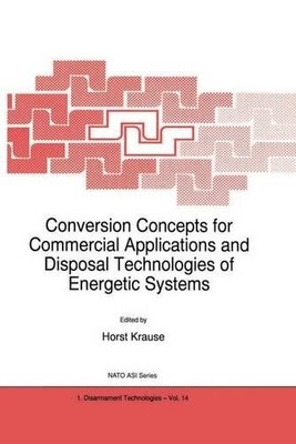 Conversion Concepts for Commercial Applications and Disposal ... - 9789048148806