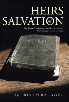 Heirs of Salvation: The Blessed Assurance and Expectant Joy of Our Descendant's