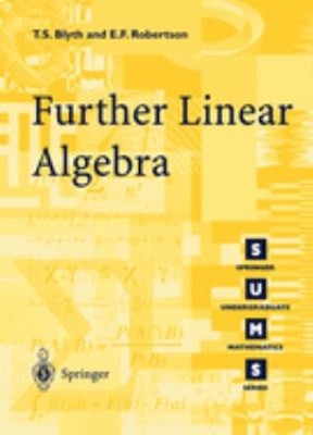 Further Linear Algebra Paperback E. F., Blyth, T. S. Robertson