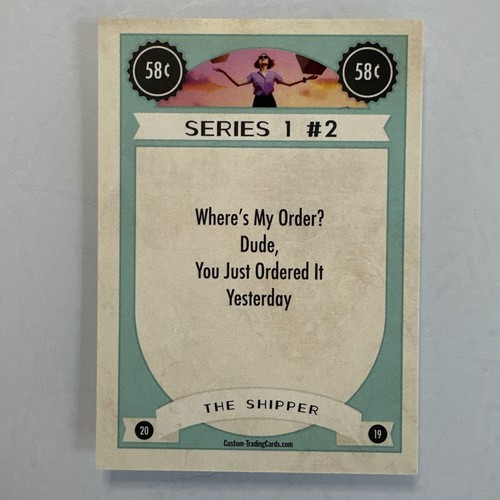 The Shipper Trading Card (Series 1 2) Limited Reselling Collectible eBay