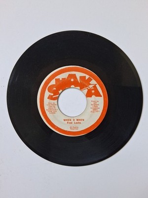 45 RPM Reggae Fred Locks When O When/Whe Isreal Shaka