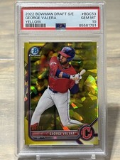 2022 Bowman Draft Sapphire George Valera Yellow Refractor #/99 PSA 10 POP 2