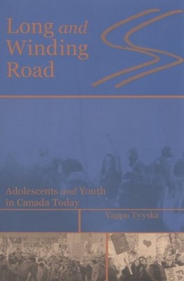 Long and Winding Road: Adolescents and Youth in Canada Today,Tyy