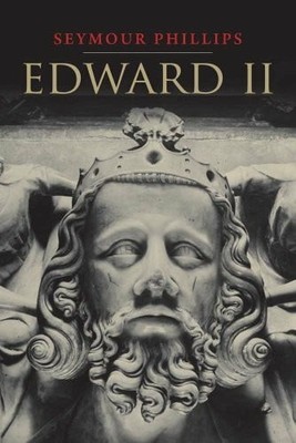 Edward II (English Monarchs) Buch Yale University Press