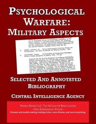 Psychological Warfare: Selected And Annotated Bibliography [...