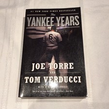 Yankee Years by Tom Verducci and Joe Torre (2010, Trade Paperback)