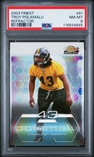 2003 FINEST REFRACTOR #61 TROY POLAMALU ROOKIE RC 36/199 PSA 8
