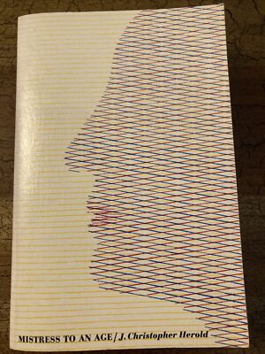 J. Christopher Herold Mistress To An Age Time Reading Spec Ed 1964