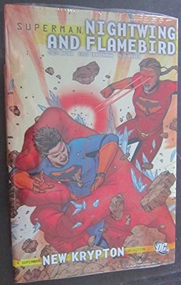 Superman: Nightwing and Flamebird v. 2, Rucka, Greg