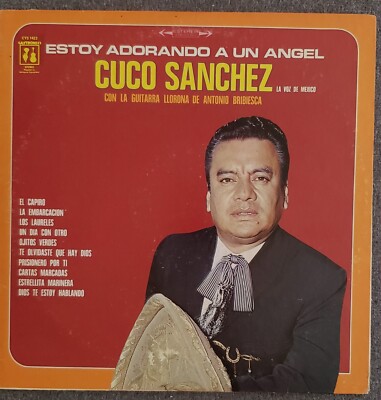 Cuco Sanchez con Antonio Bribiesca ''Estoy Adorando A Un Angel'' Vinyl Record LP