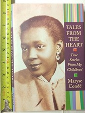 Tales from the Heart: True Stories fr..., Conde, Maryse