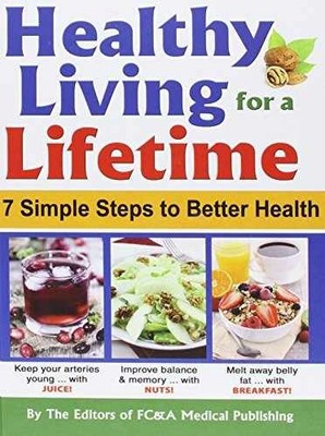 Healthy Living for a Lifetime: 7 - Hardcover, by staff of FC&A - Very Good