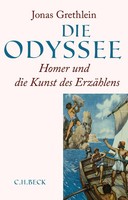 Die Odyssee | Homer Und Die Kunst Des ErzäHlens | Jonas Grethlein | Buch | 2017