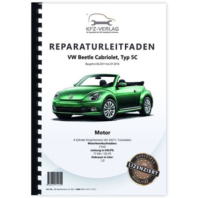 VW Beetle Cabrio 5C 2011-2016 4-Zyl. 1,2l Benzinmotor 105 PS Reparaturhandbuch