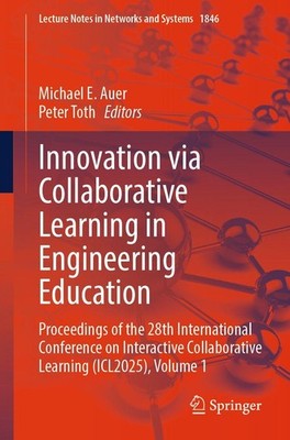 Innovation via Collaborative Learning in Engineering Education Michael E. Auer