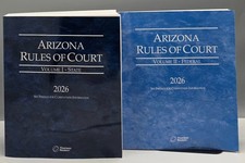 Arizona Rules Of Court Volume 1-2 State And Federal 2026 Thomson Reuters