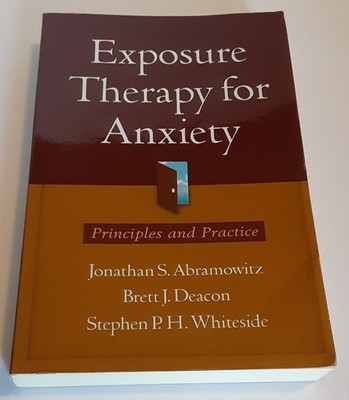 Exposure Therapy for Anxiety Principles and Practice Abramowitz Deacon Whiteside