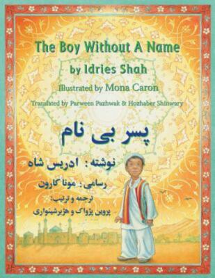 The Boy Without a Name: English-Dari Edition [Teaching Stories]