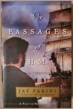 The Passages of H. M.: A Novel of Herman Melville