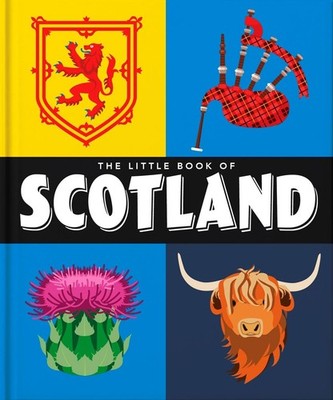 The Little Book of Scotland: Wit, Whisky and Wisdom by OH (English) Hardcover Bo