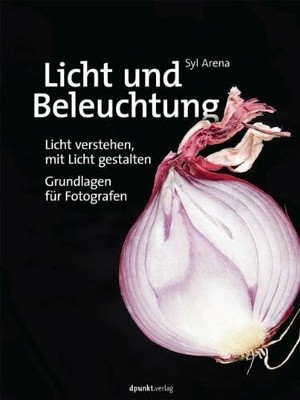 Licht und Beleuchtung: Licht verstehen, mit Licht Buch dpunkt.verlag GmbH