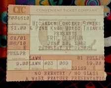 ERIC CLAPTON - JUNE 10, 1982 - PINE KNOB MYSIC THEATRE CLARKSTON MI - TICKET