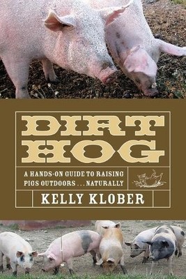Kelly Klober Dirt Hog (Taschenbuch)