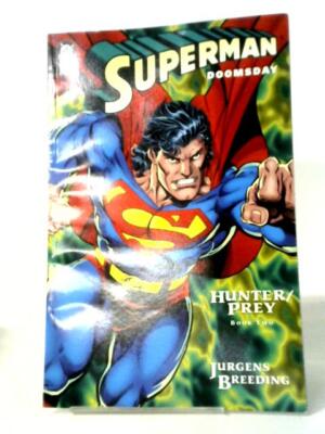 Superman Doomsday: Hunter Prey Book Two (Dan Jurgens - 1994) (ID:00813)