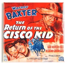 The Return of the Cisco Kid FRIDGE MAGNET movie poster "style S"