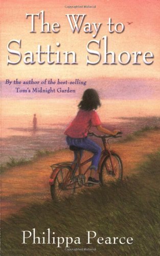 The Way to Sattin Shore By Philippa Pearce. 9780192792402
