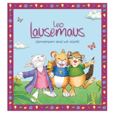 Marco Campanell Leo Lausemaus: Gemeinsam sind wir stark!: (Hardback) (UK IMPORT)
