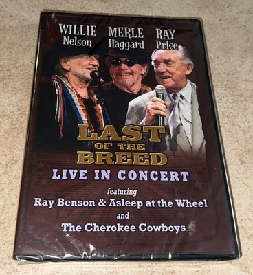 Last Of The Breed Live In Concert DVD NEW Willie Nelson Merle Haggard Ray Price