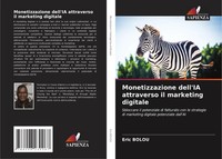 Monetizzazione Dell'ia Attraverso Il Marketing Digitale Eric Bolou Taschenbuch