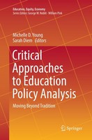 Critical Approaches To Education Policy Analysis Michelle D. Young