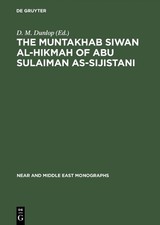 The Muntakhab Siwan Al-Hikmah of Abu Sulaiman As-Sijistani by... - 9789027933775