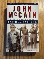 Faith of My Fathers : A Family Memoir by Mark Salter and John McCain (2000,...