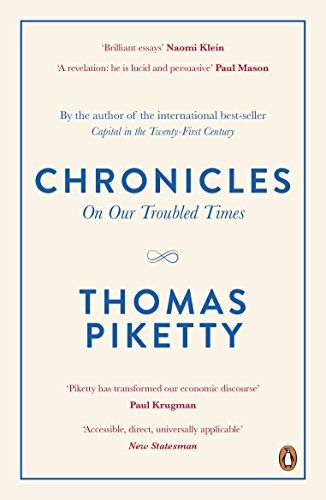Chronicles: On Our Troubled Times,Thomas Piketty- 9780241307205