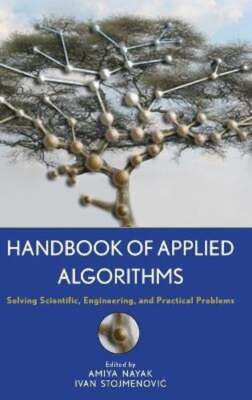 Handbook of Applied Algorithms: Solving Scientific, Engineering, and Practical