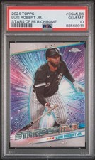 2024 Topps Luis Robert Jr. PSA 10 GEM Stars of the MLB CHROME #CSMLB6
